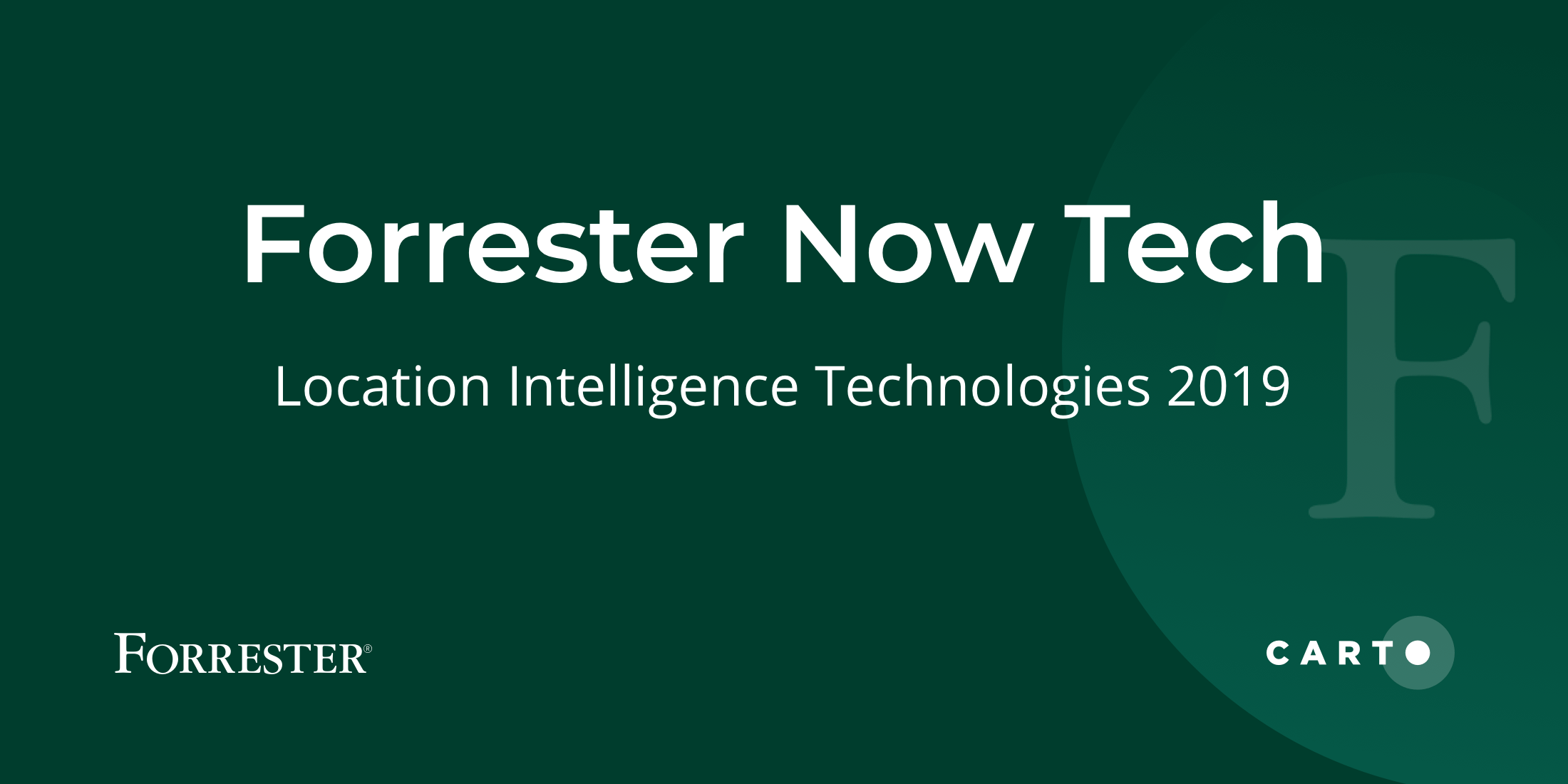 Forrester Includes CARTO Among Location Intelligence Platform Providers In Now Tech Report