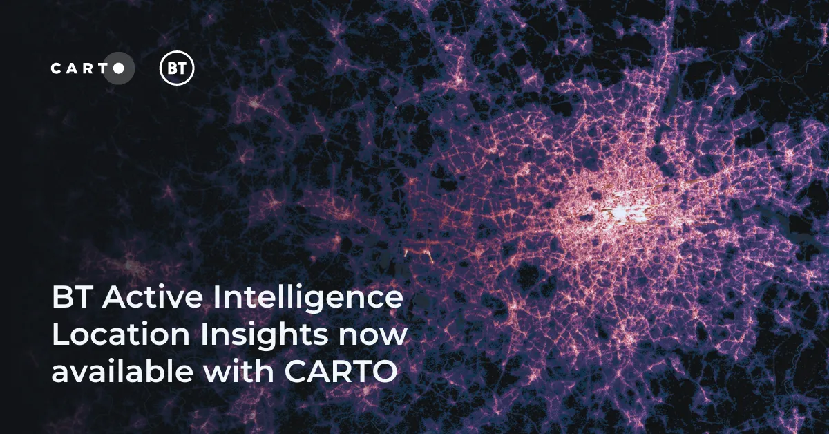 BT Active Intelligence Location Insights Now Available with CARTO